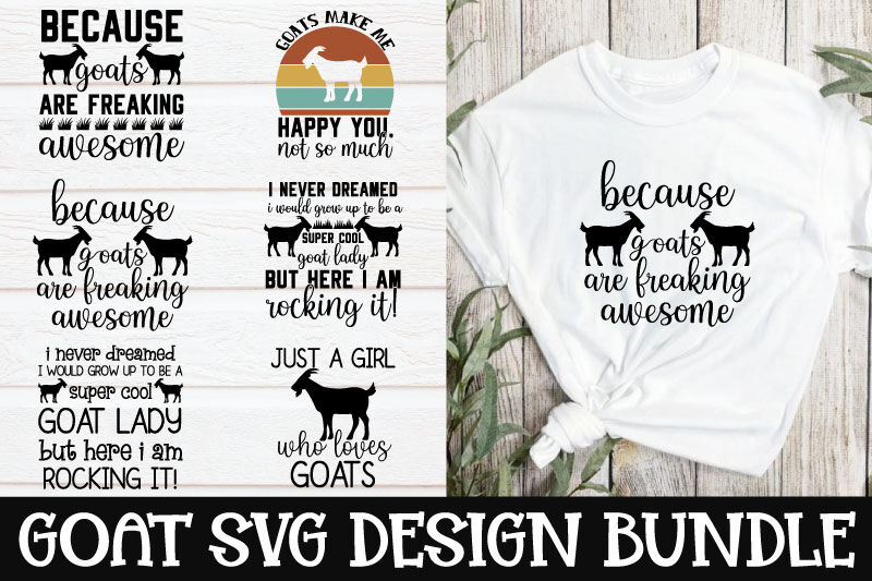 Goat svg design bundle with the words because they are happy.