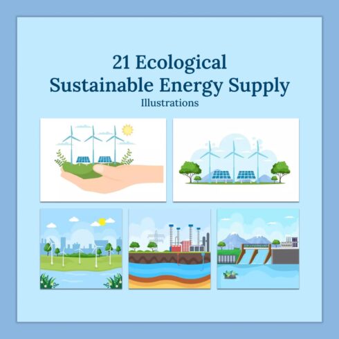 21 Ecological Sustainable Energy Supply Illustrations.