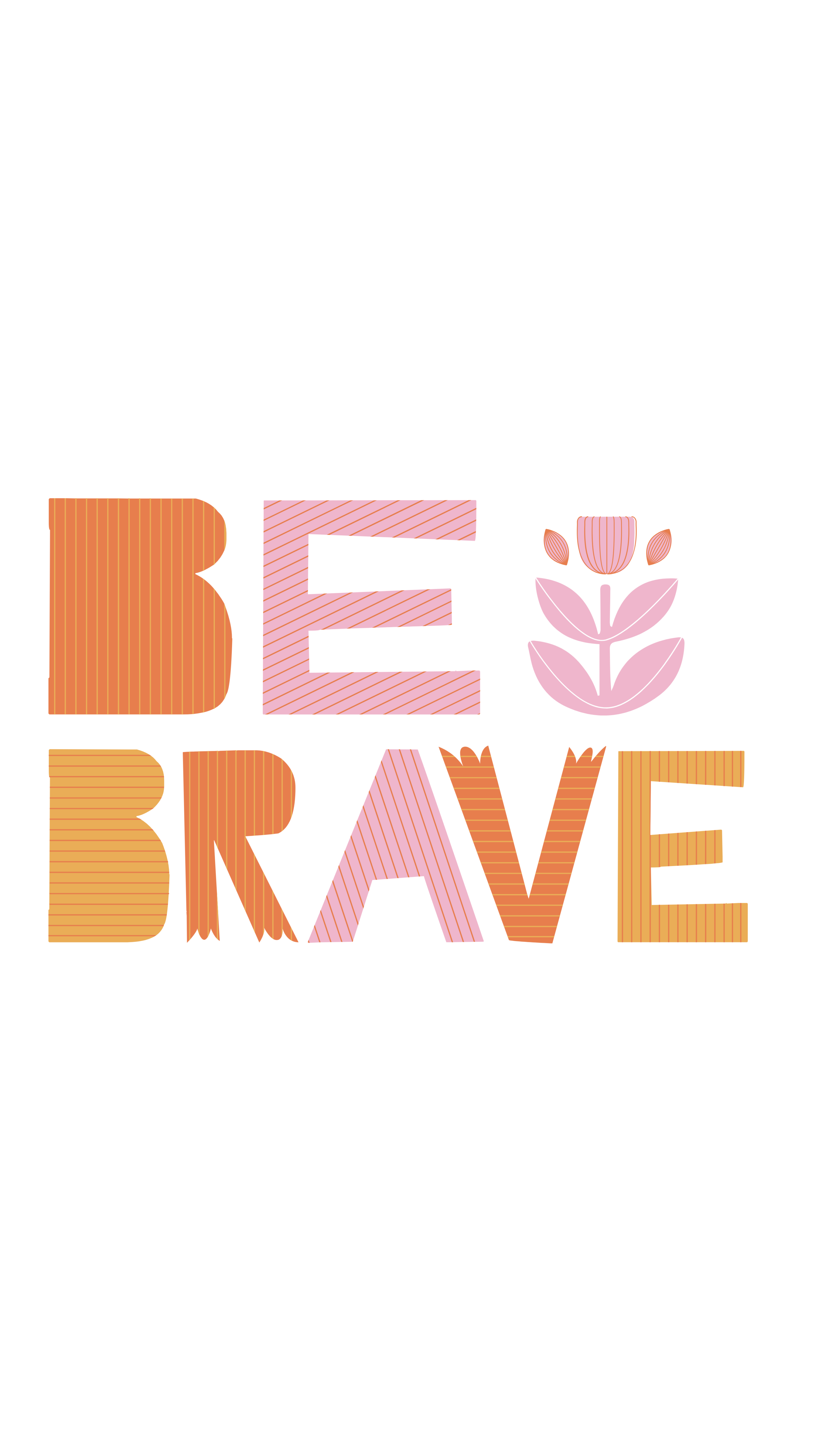 be brave Motivational Quotes T-shirt Designs.