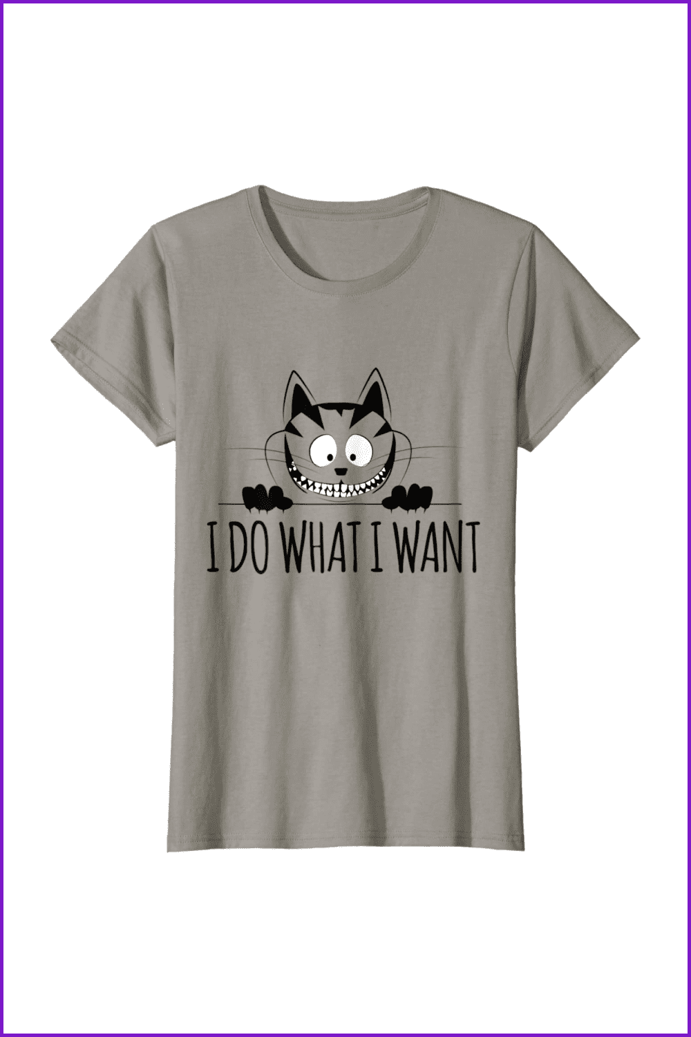 Funny Cat I Do What I Want With My Cat Funny T-Shirt.