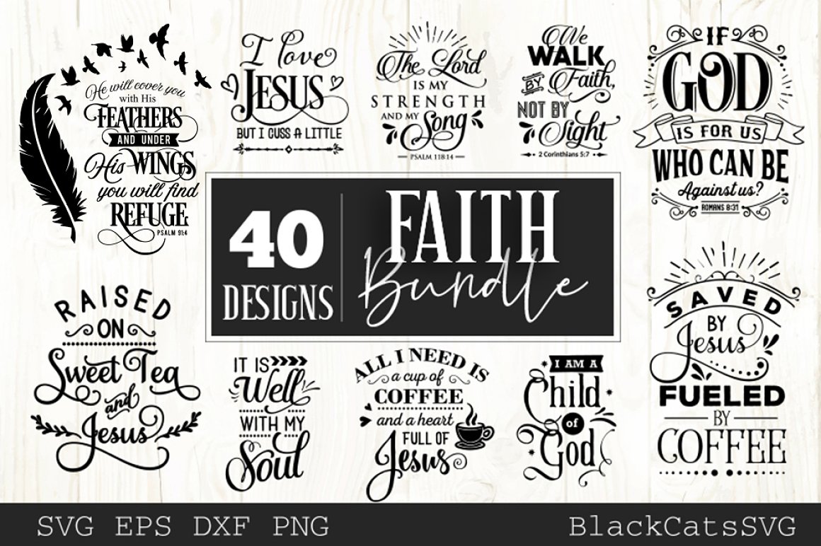 Interesting faith quotes design for different purposes.