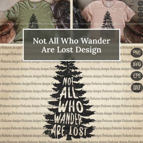 Not All Who Wander Are Lost design.