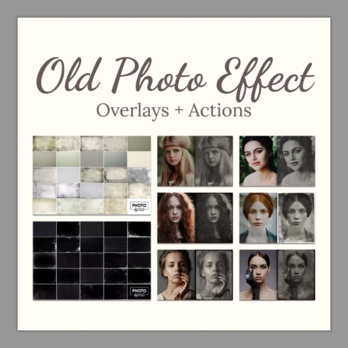 Old Photo Effect Overlays + Actions.