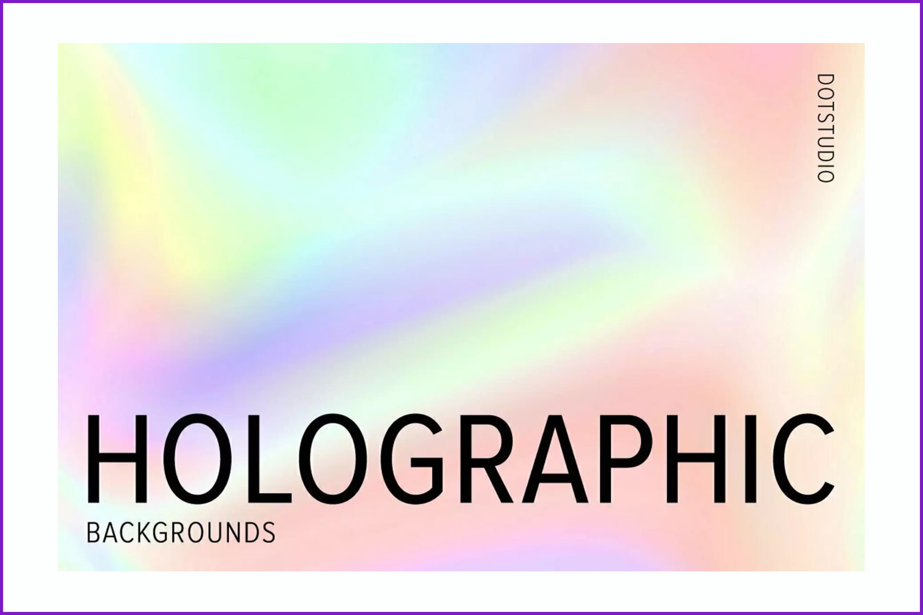 Colorful Holographic Background with black text.