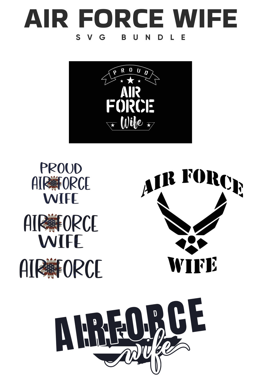BW air force wife svg collection.
