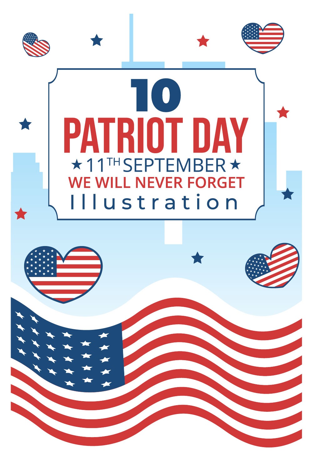 10 Patriot Day USA Celebration Illustration Pinterest Image.