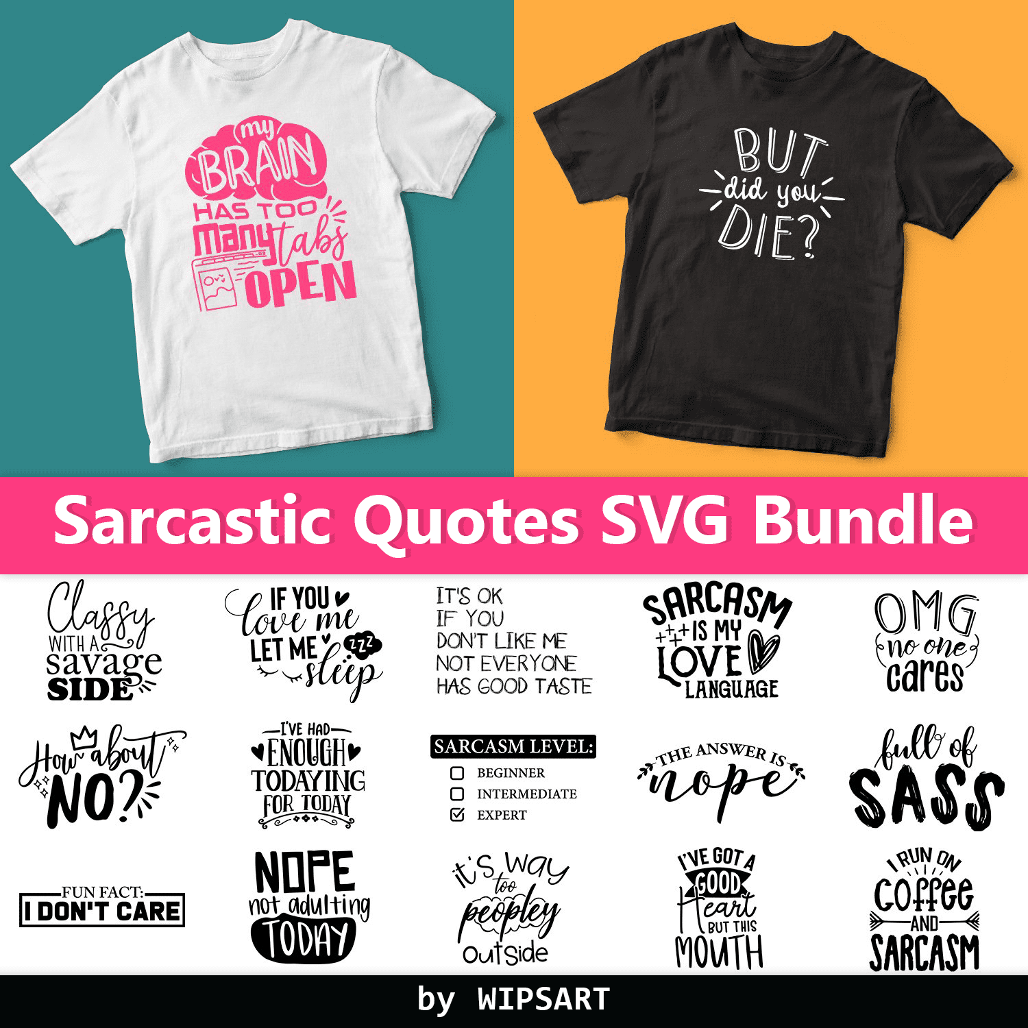 Sarcastic Quotes SVG Bundle - Funny SVG Bundle cover.