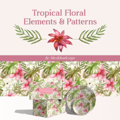 Tropical Floral Elements & Patterns.