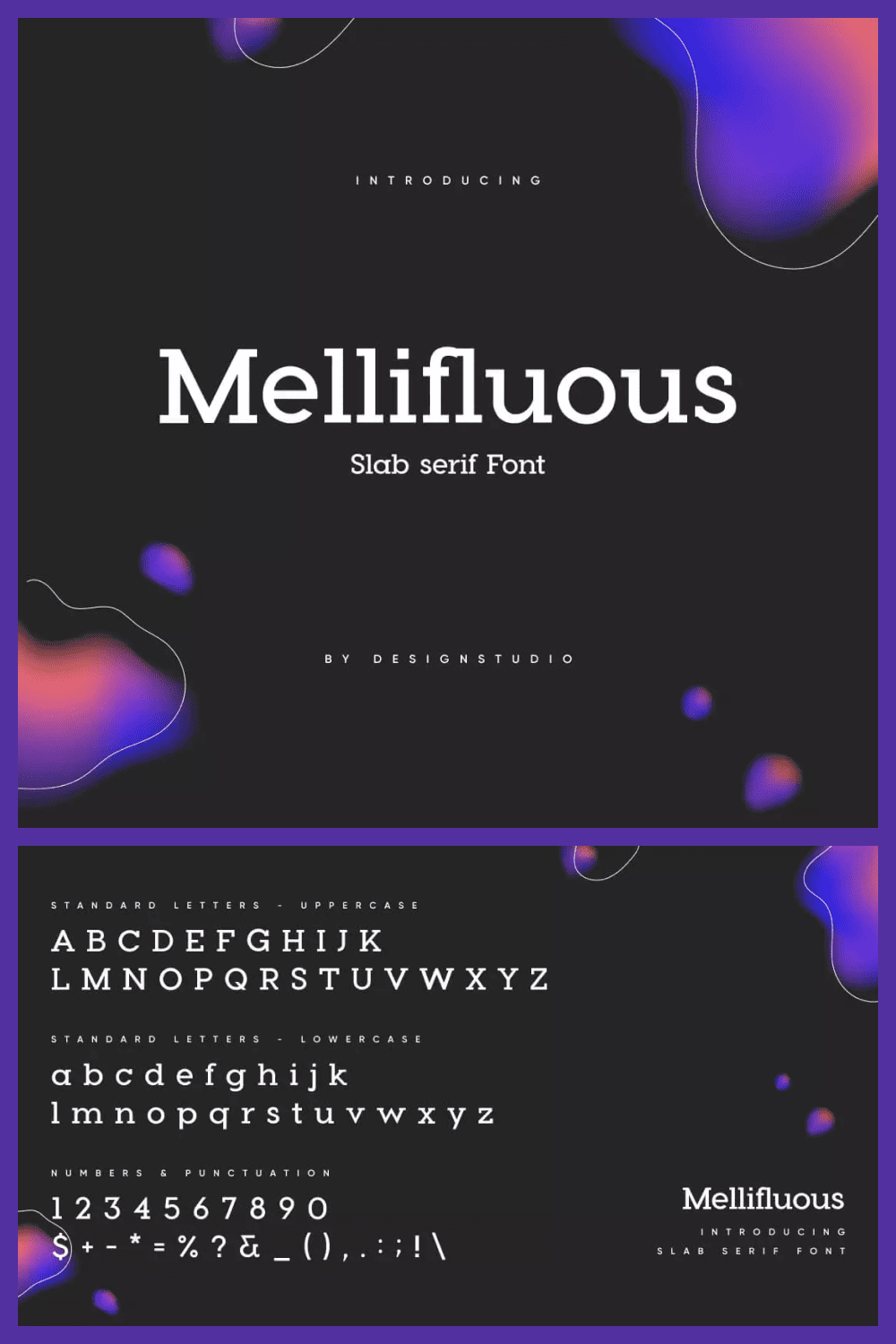Mellifluous Slab Serif.