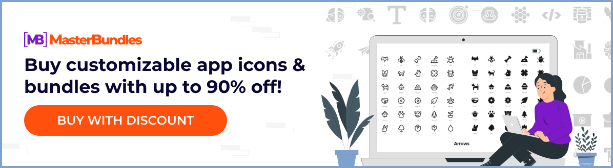 Banner buy customizable app icons bundles with up to 90 off.