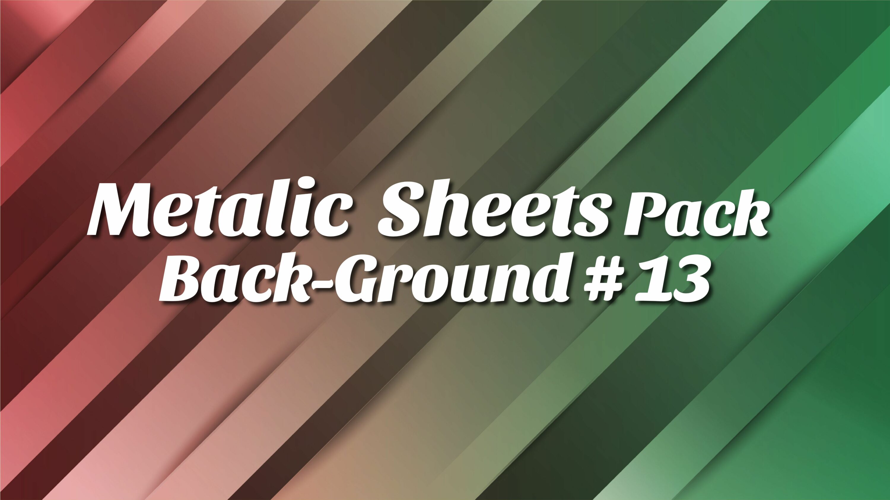 Metallic Sheets Background Pack, red-green gradient background.