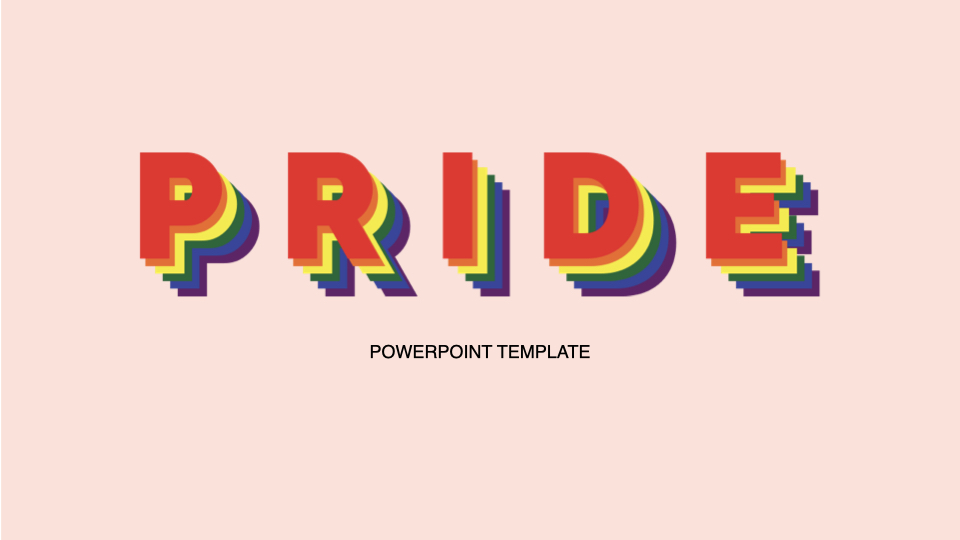 Colorful pride template for interesting topics.