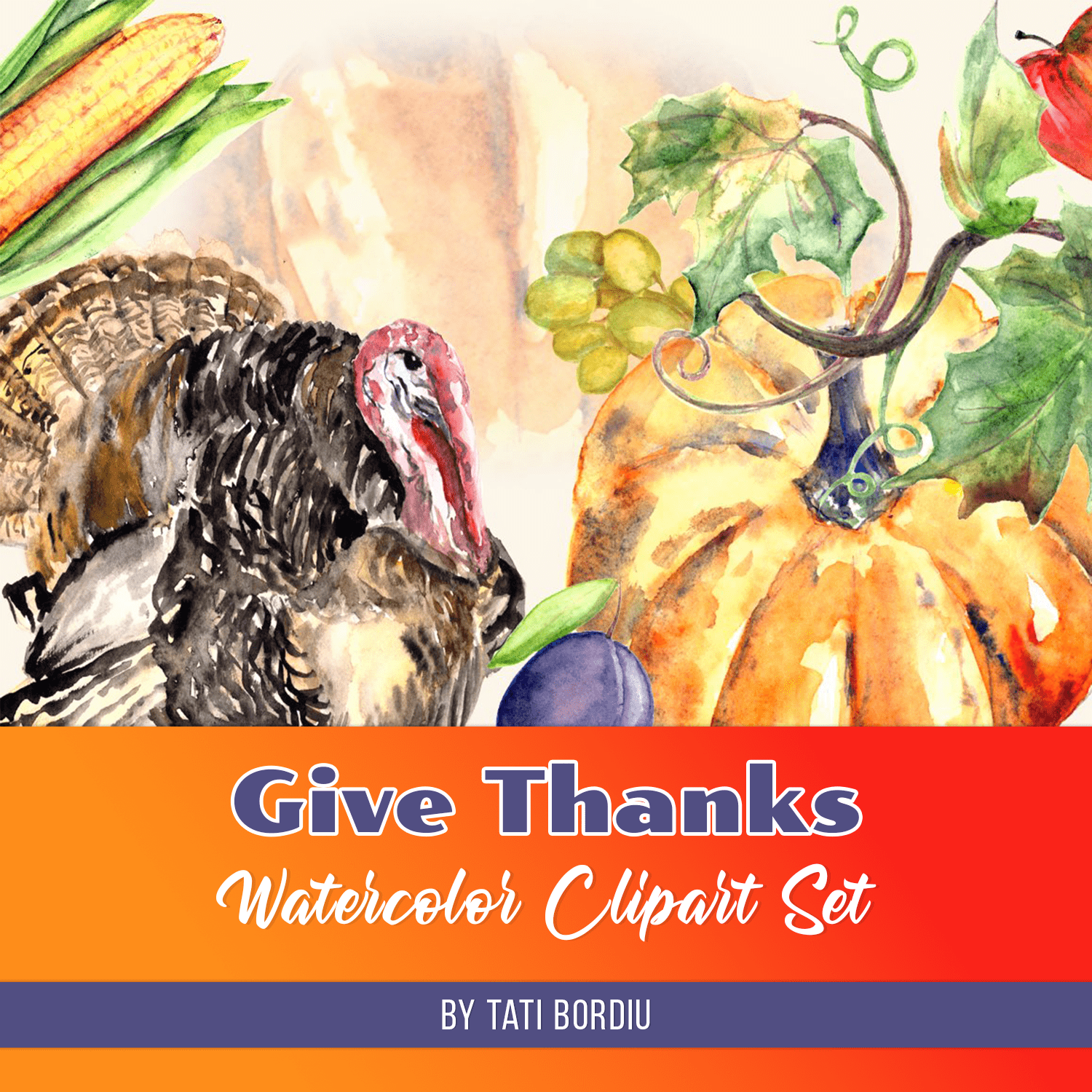 Give Thanks - Watercolor Clipart Set cover.