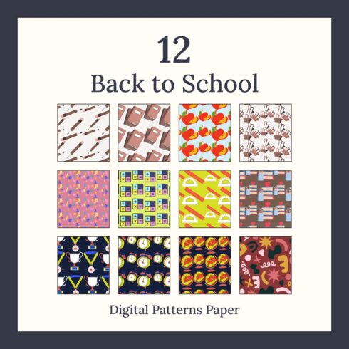 12 Back to School Digital Patterns Paper.