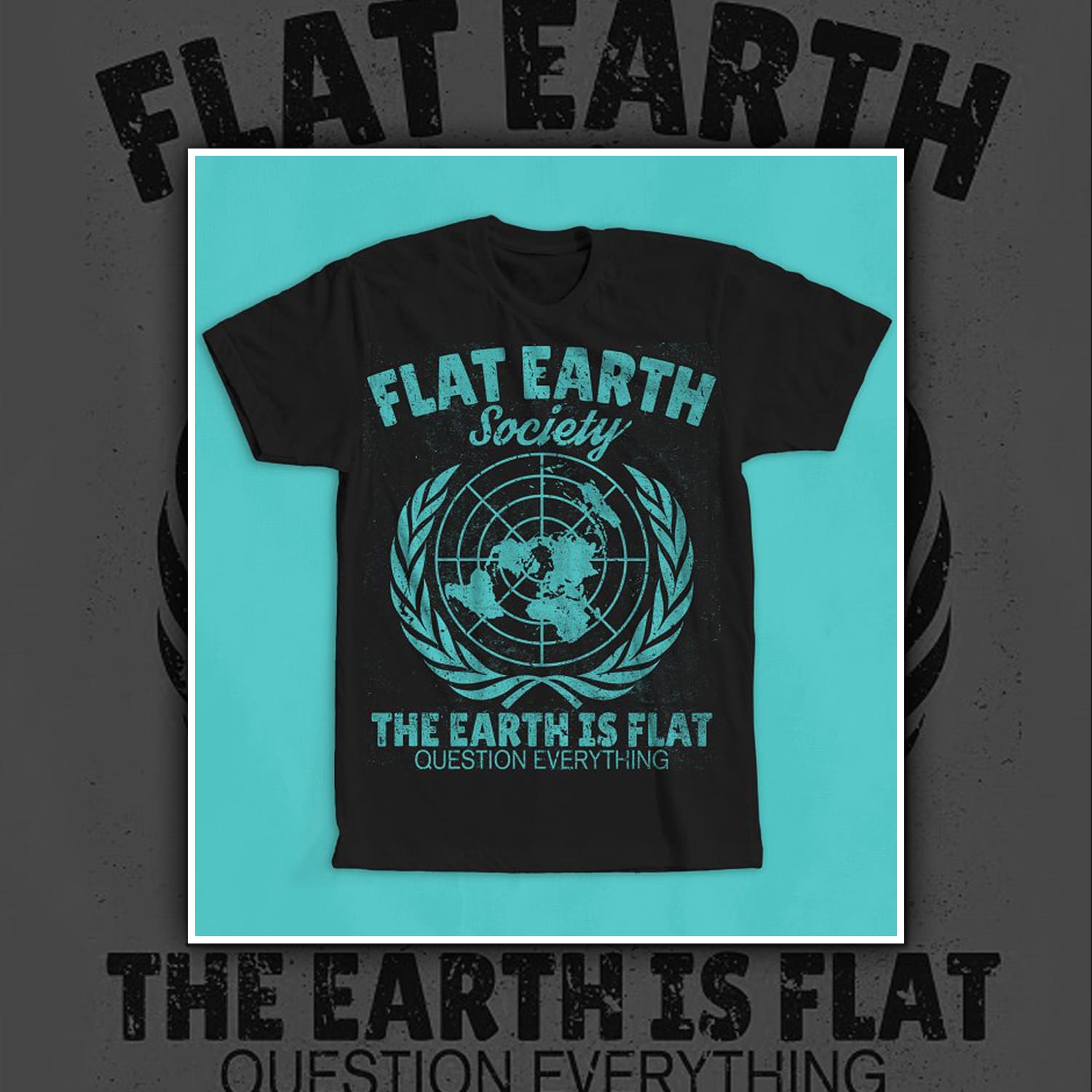 Flat Earth Society T-Shirt Design.