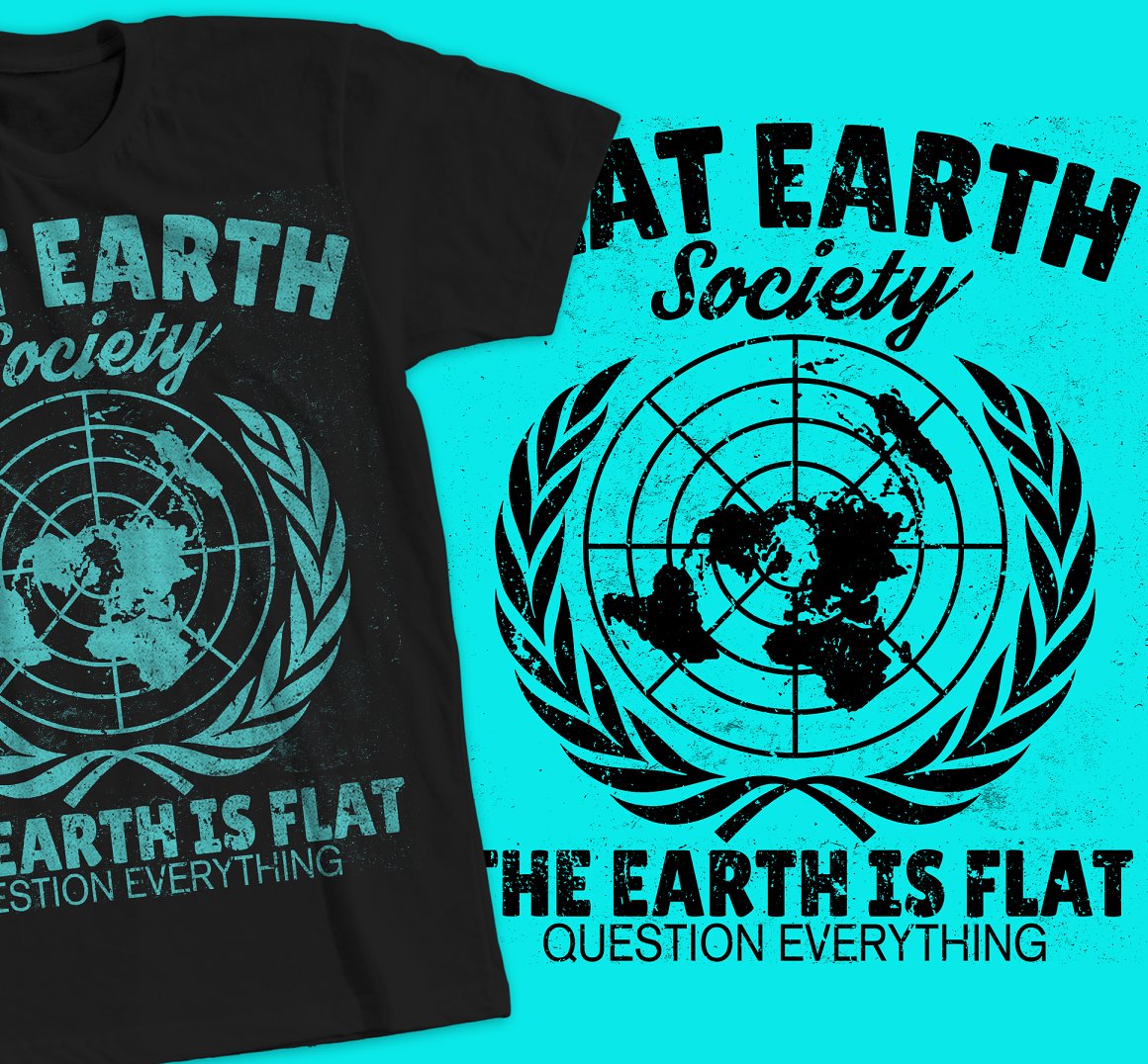 Retro vintage distressed design with the blue lettering "Flat earth society the earth is flat question everything" on black t-shirt and black lettering on a blue background.