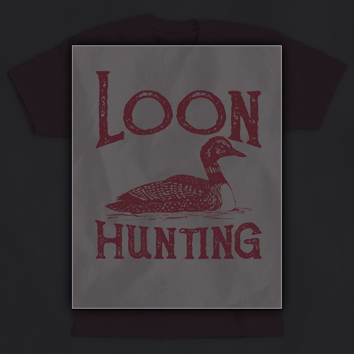Loon Hunting T-Shirt Design Cover.
