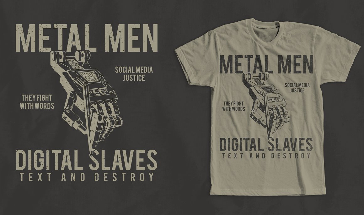 Dark grey image with the lettering "Metal men Digital slaves text and destroy" on grey t-shirt and grey same image with lettering on a dark grey background.