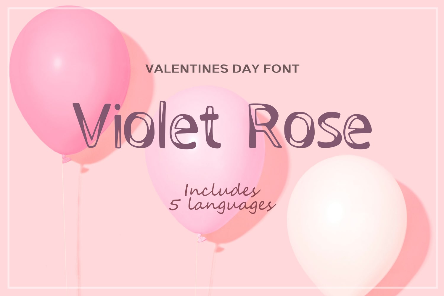 Cool pink font for perfect romantic evening.