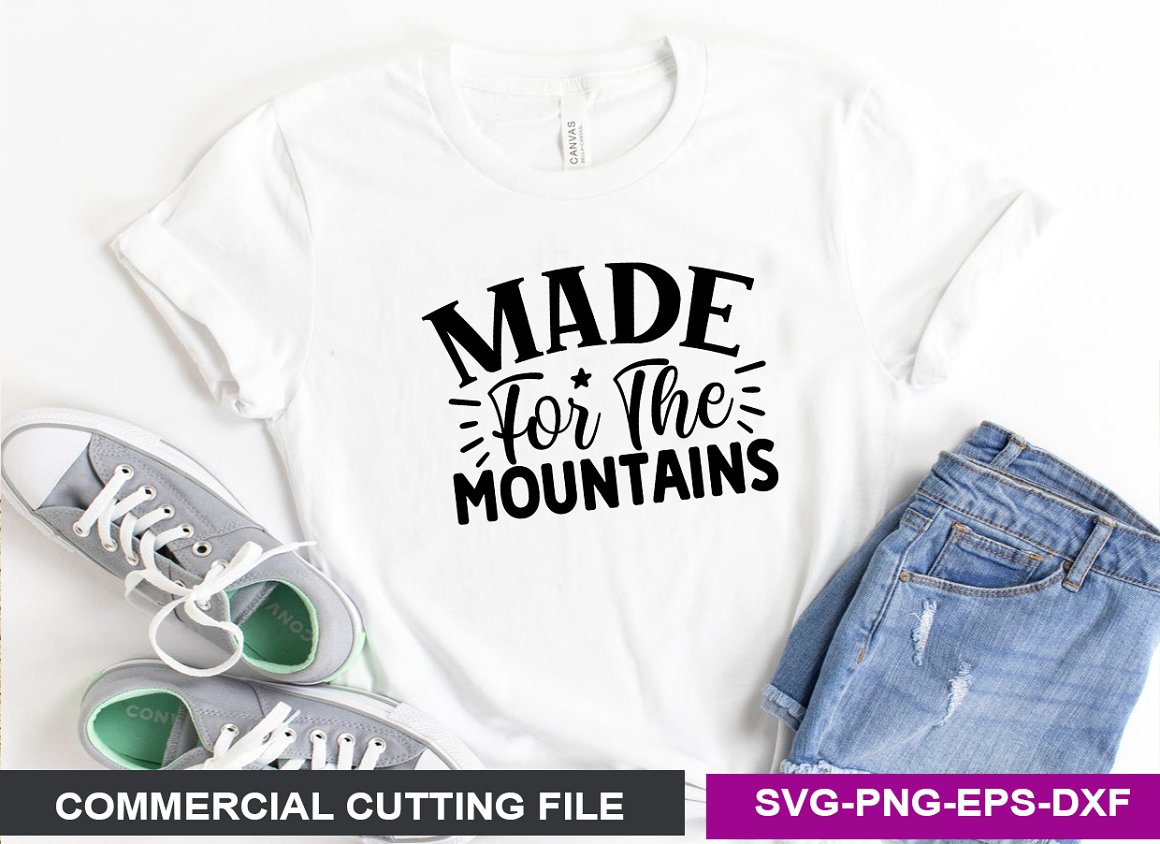 White T-shirt with the lettering "Made for the mountains".