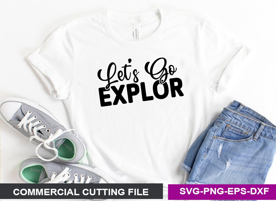 White T-shirt with the lettering "Let's go explor".