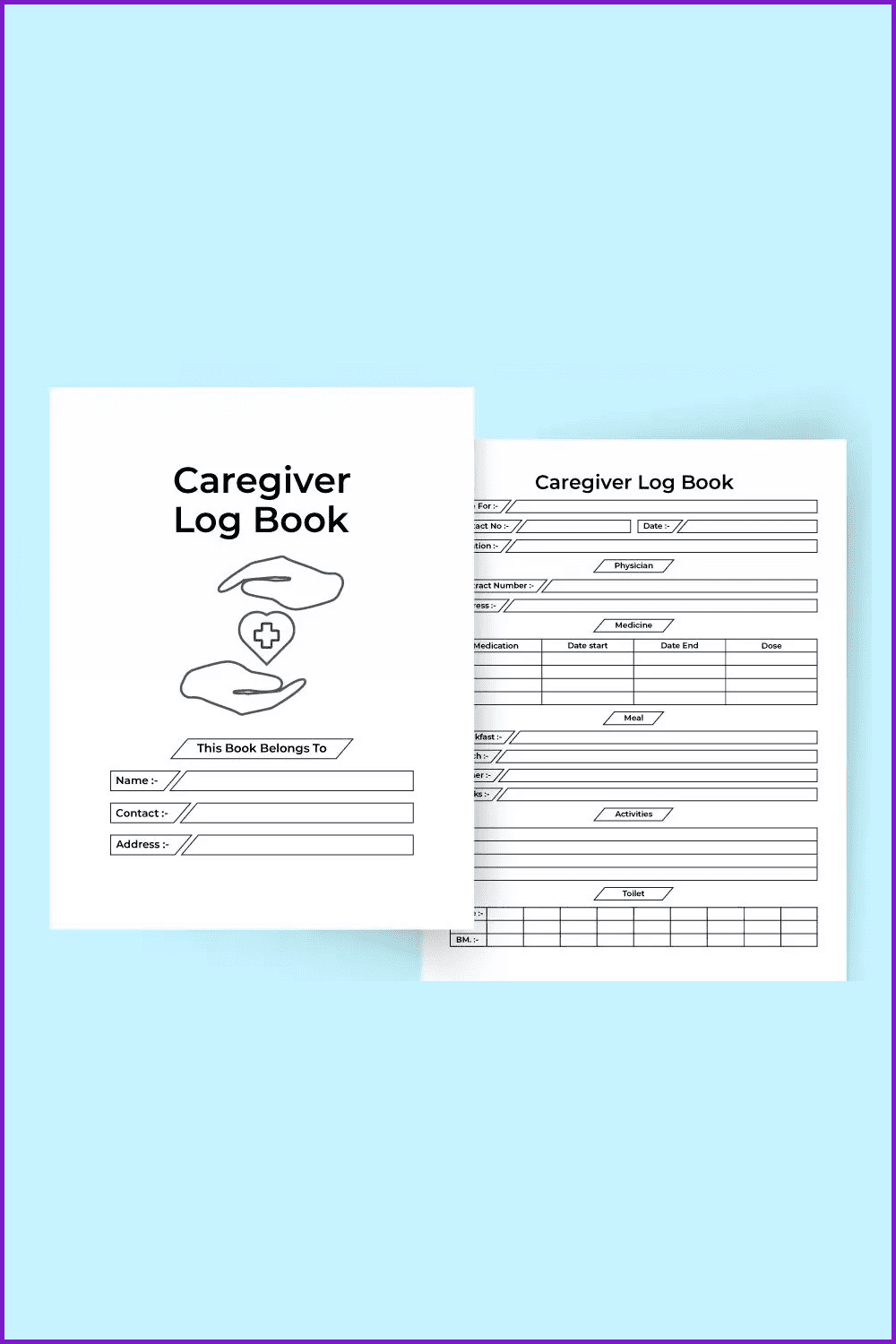 Caregiver Log Book.