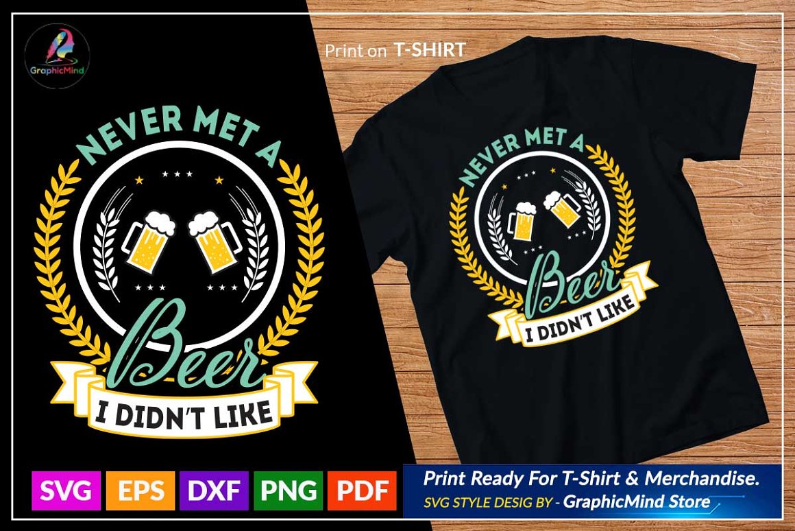 Black t-shirt with the lettering "Never met a beer I didn't like".