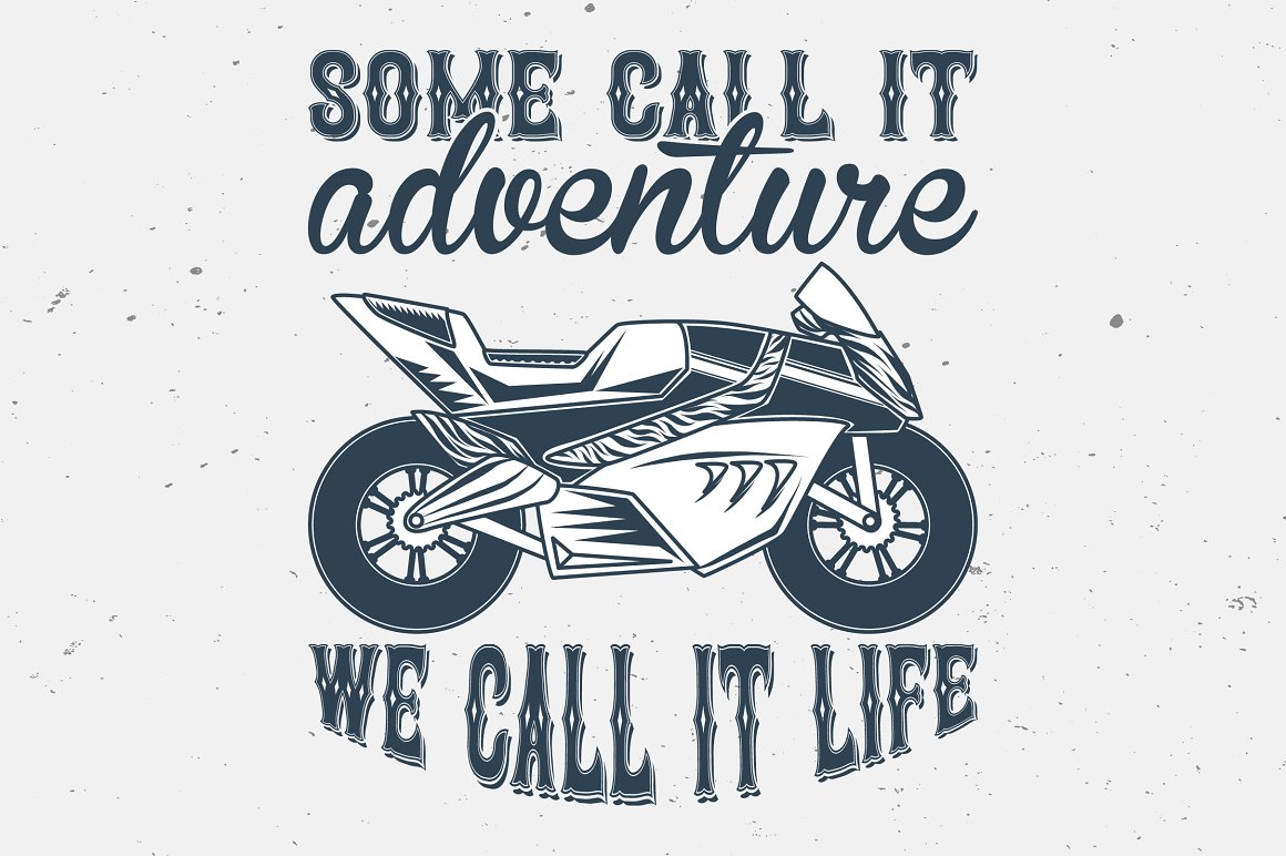 The dark grey lettering "Some call it adventure we call it life" with dark grey image bike on a grey background.