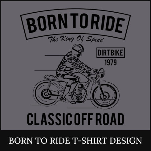 Born To Ride T-Shirt Design.