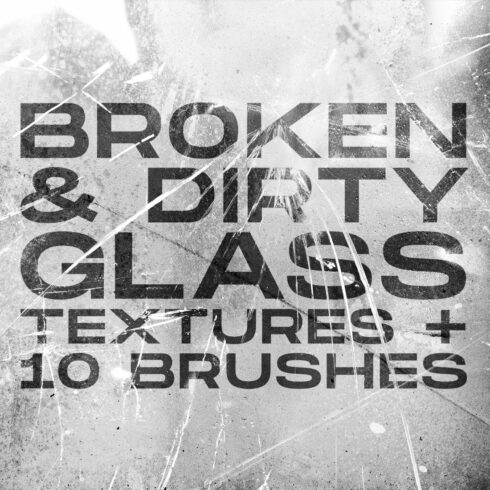 Broken and Dirty Glass Textures cover