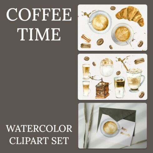 Coffee Time - Watercolor Clip Art Set.