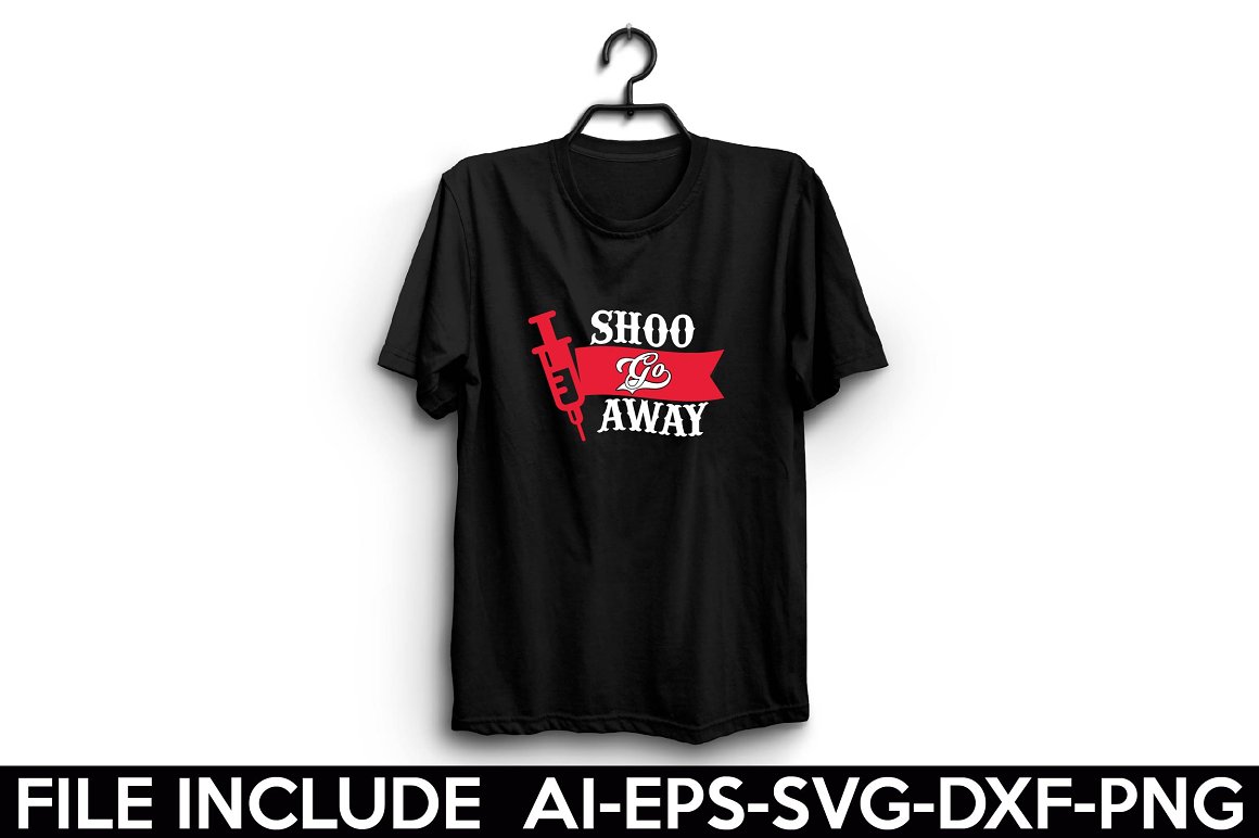 Black t-shirt with the lettering "Shoo go away".