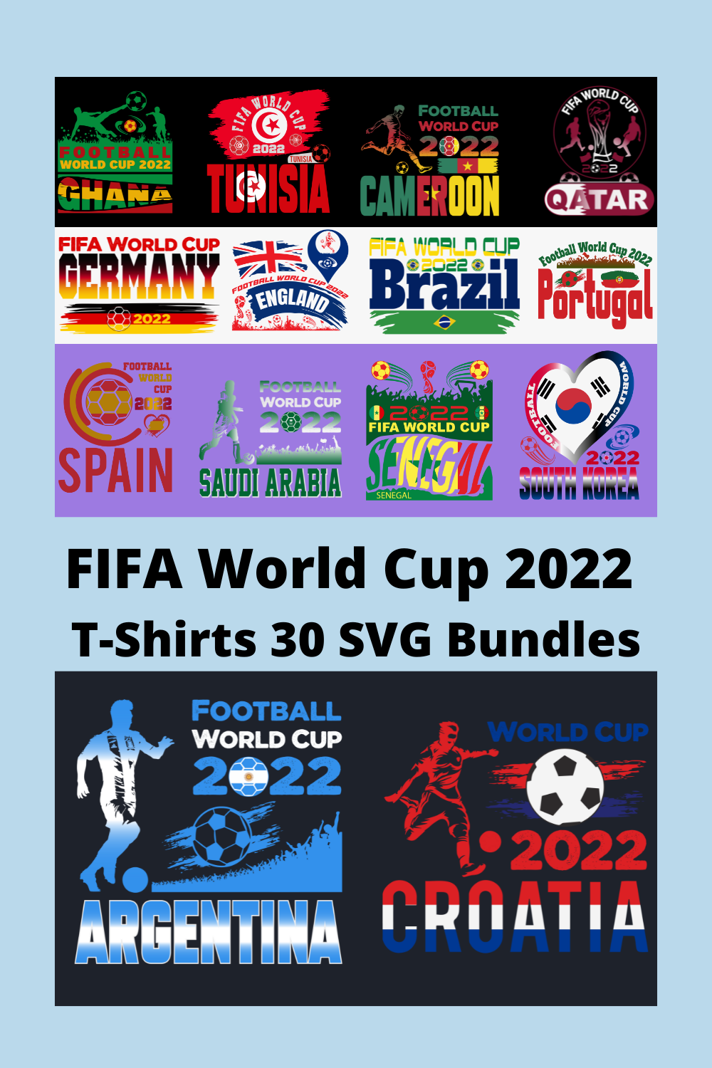 FIFA World Cup 2022 T-Shirts Desing 30 SVG Bundles pinterest image.
