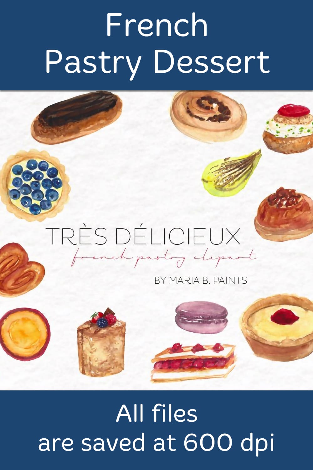 French Pastry Dessert Watercolor Clipart - Pinterest.