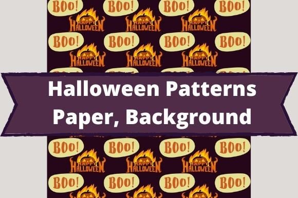 The white lettering "Halloween Patterns Paper, Background" on a purple background and images of burning pumpkins with the lettering "Happy Halloween" and the lettering "BOO!" on a black background.