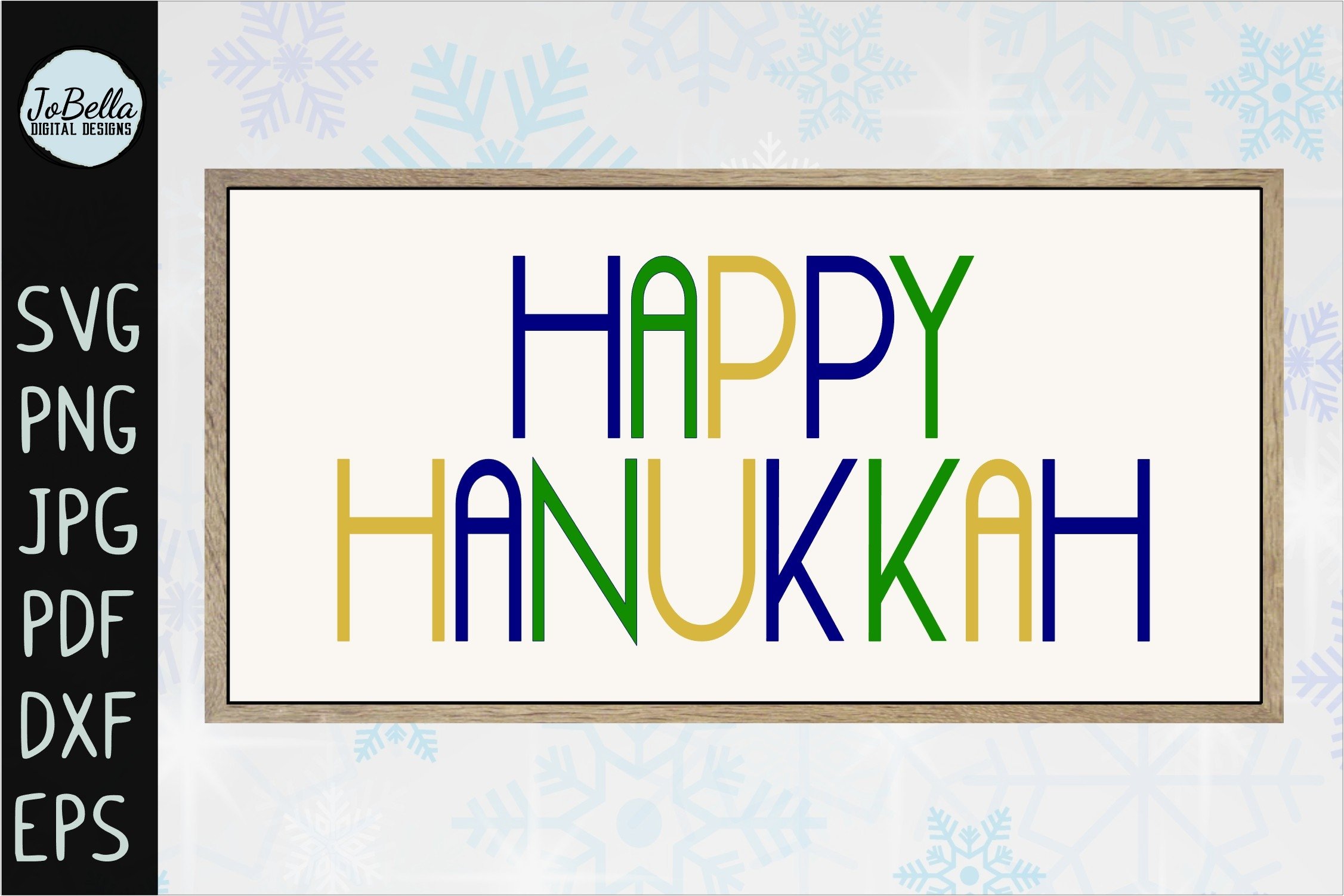 The colorful lettering "Happy Hanukkah".