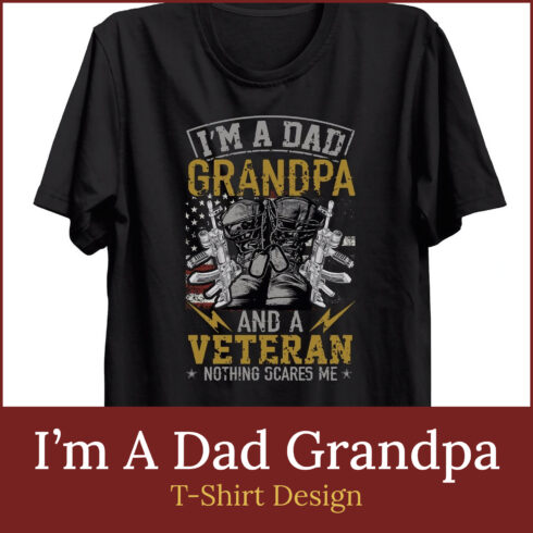 I’m A Dad Grandpa T-shirt Design.