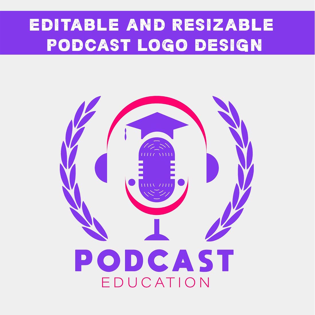 Editable and Resizable Podcast Logo Design cover image.
