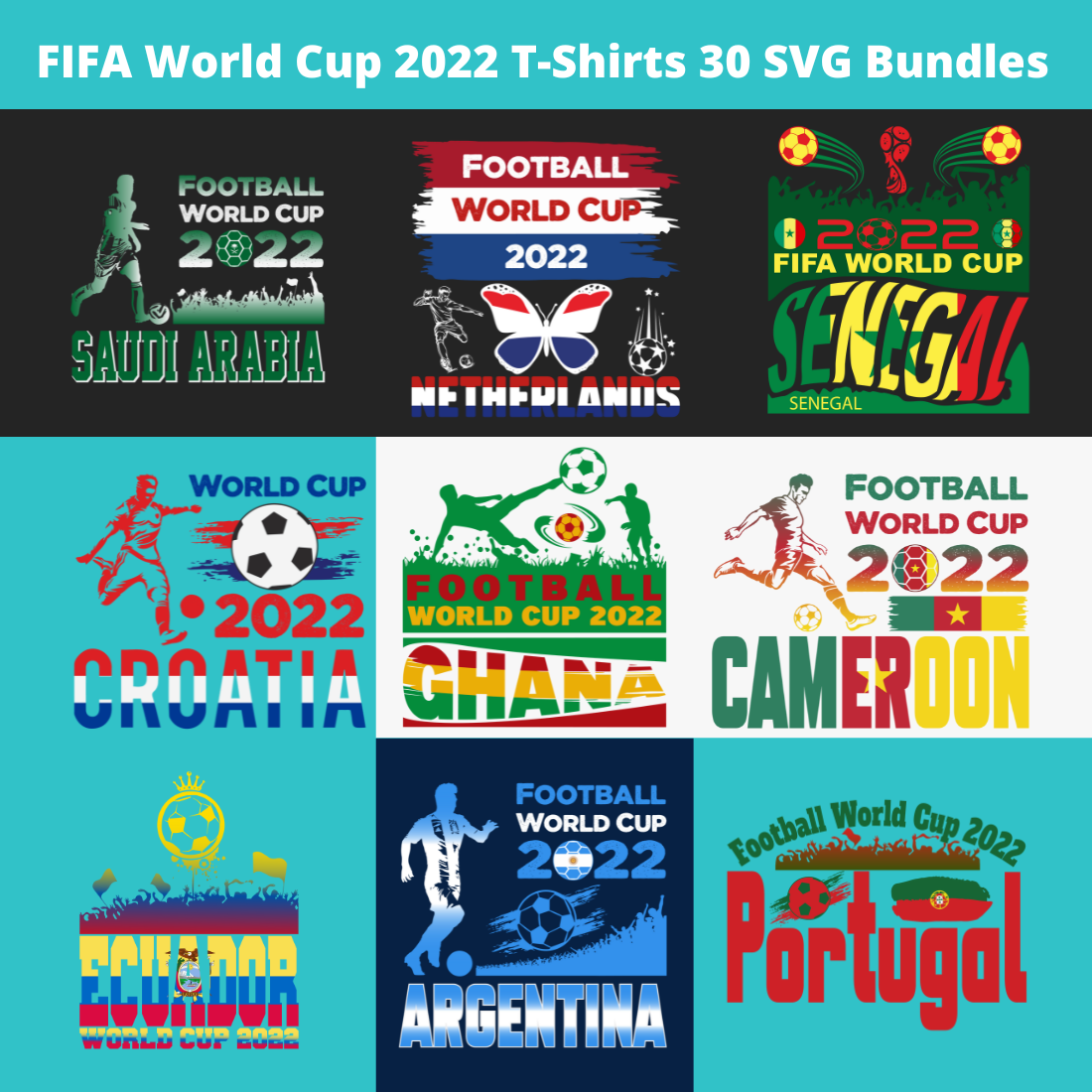 FIFA World Cup 2022 T-Shirts Desing 30 SVG Bundles preview image.