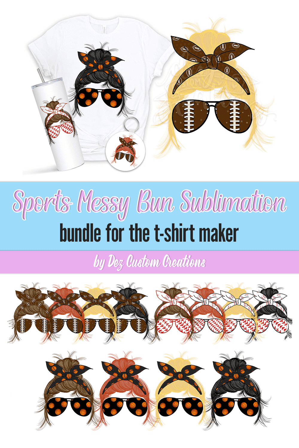 sports messy bun sublimation bundle for the t shirt maker pinterest