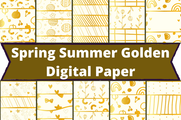 The white lettering "Spring Summer Golden Digital Paper" on a brown gold background and 10 different golden images.