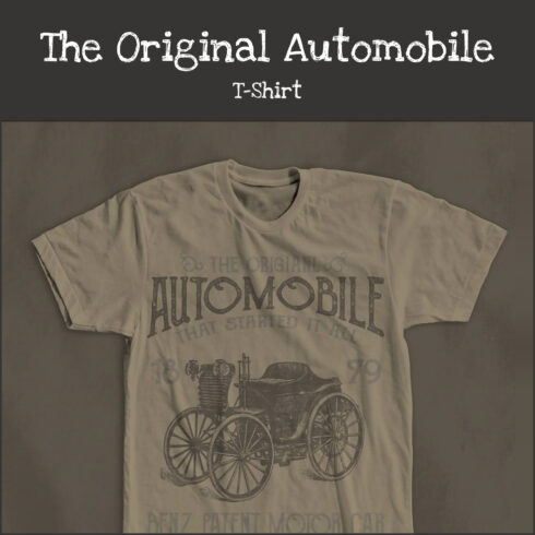 The Original Automobile T-Shirt.