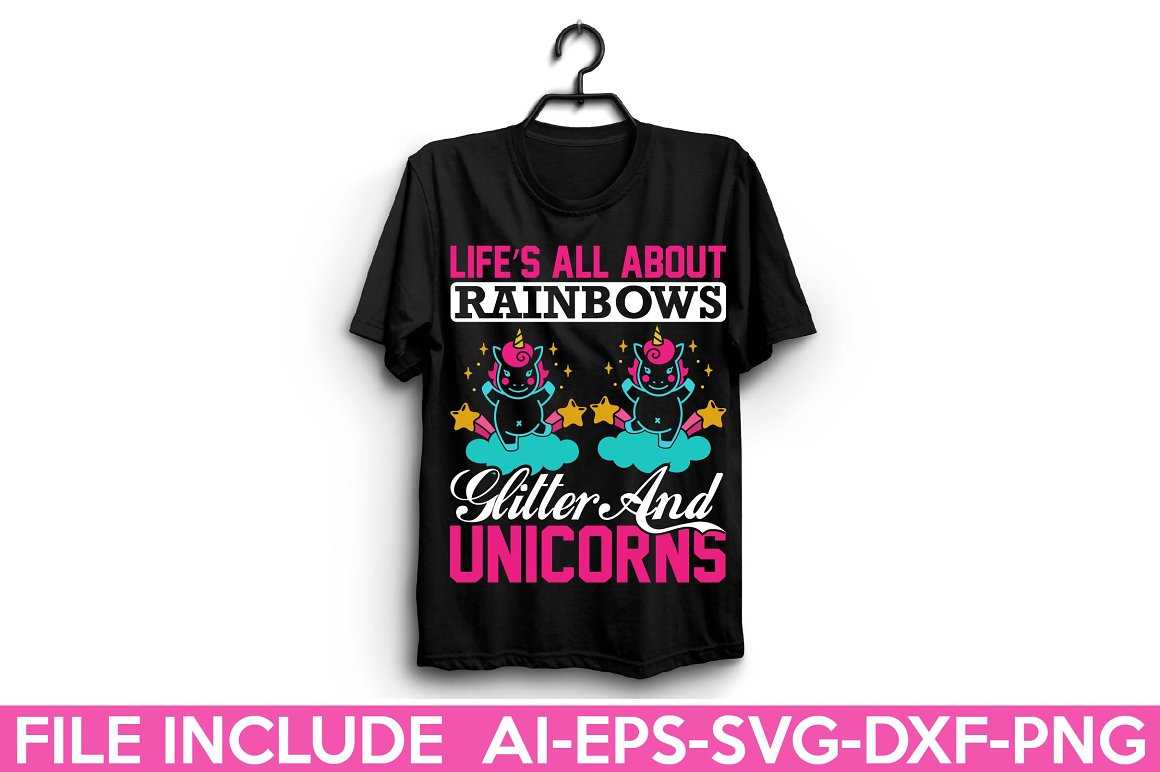 Black t-shirt with the lettering "Life's all about rainbows glitter and unicorns".