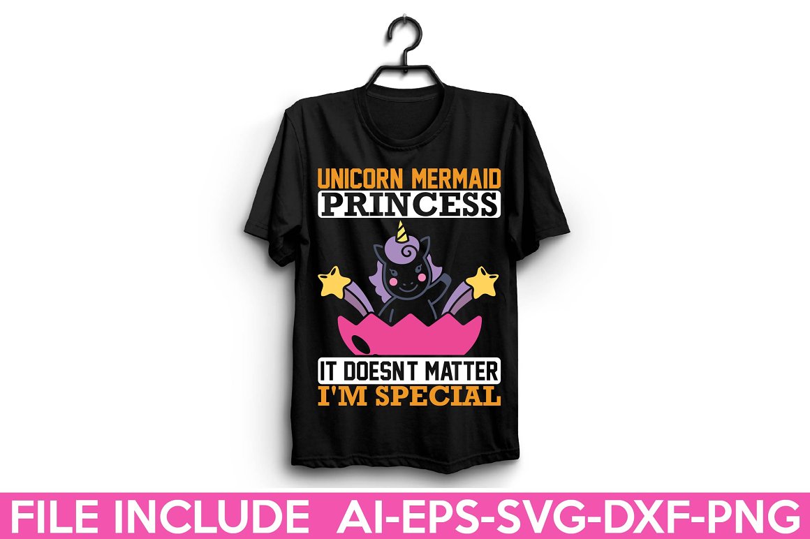 Black t-shirt with the lettering "Unicorn mermaid princess it doesn't matter I'm special".