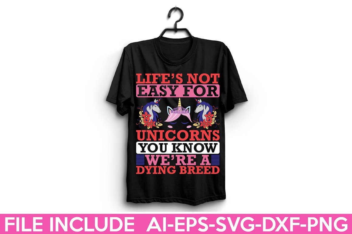 Black t-shirt with the lettering "Life's not easy for unicorns you know we're a dying breed".