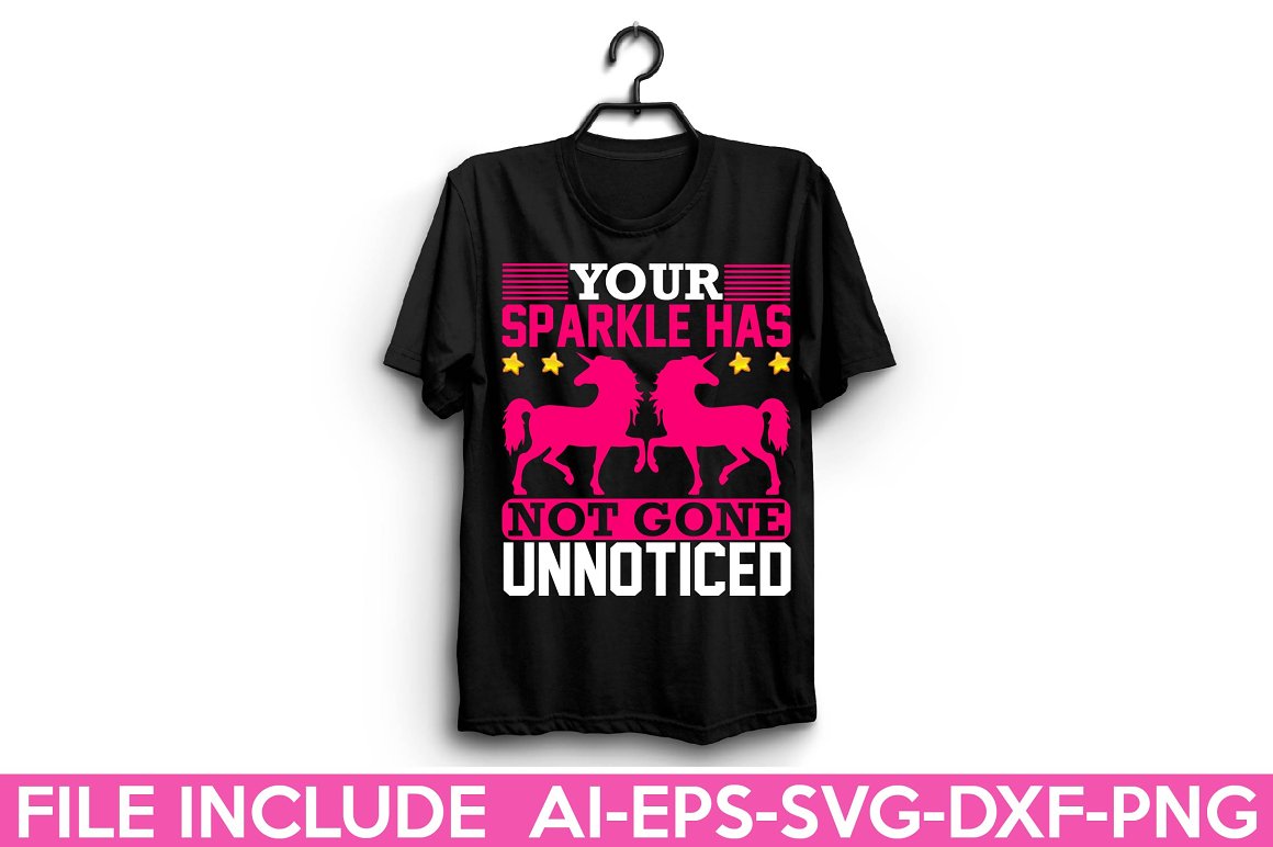 Black t-shirt with the lettering "Your sparkle has not gone unnoticed".