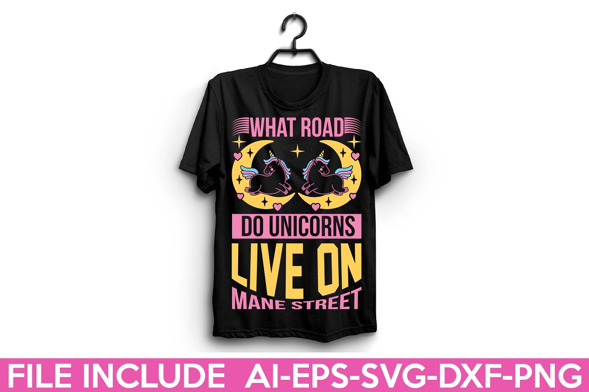 Black t-shirt with the lettering "What road do unicorns live on mane street".