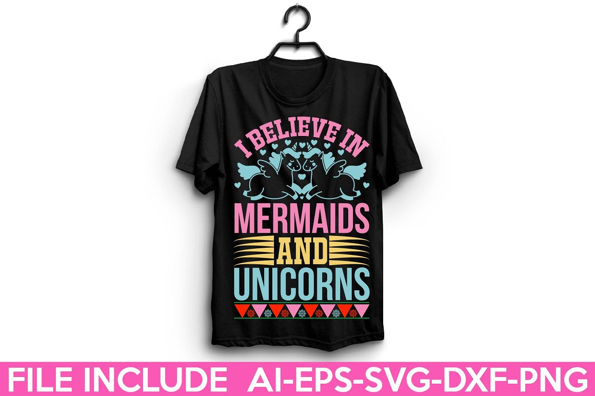 Black t-shirt with the lettering "I believe in mermaids and unicorns".