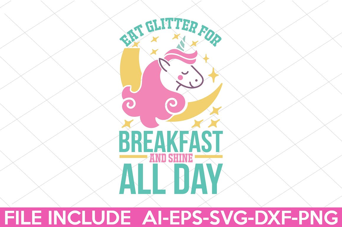 The lettering "Eat glitter for breakfast and shine all day".