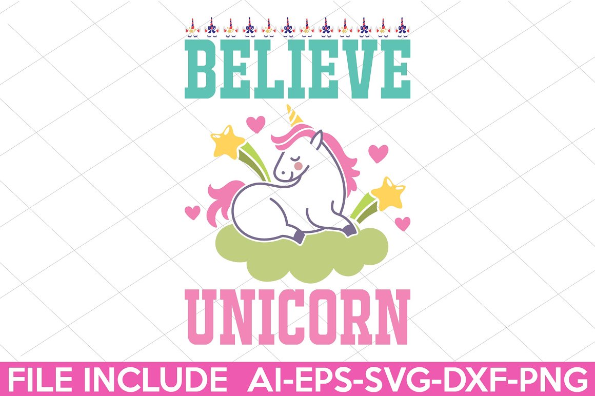 The lettering "Believe unicorn".